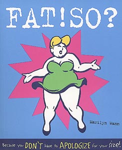 'Fat!So?'