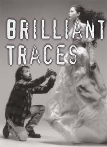 Brilliant Traces